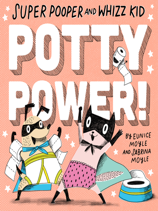 Title details for Super Pooper and Whizz Kid (A Hello!Lucky Book) by Eunice Moyle - Available